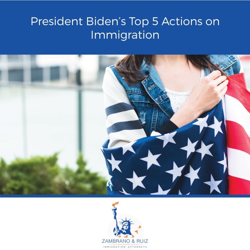 President Biden’s Top 5 Actions on Immigration